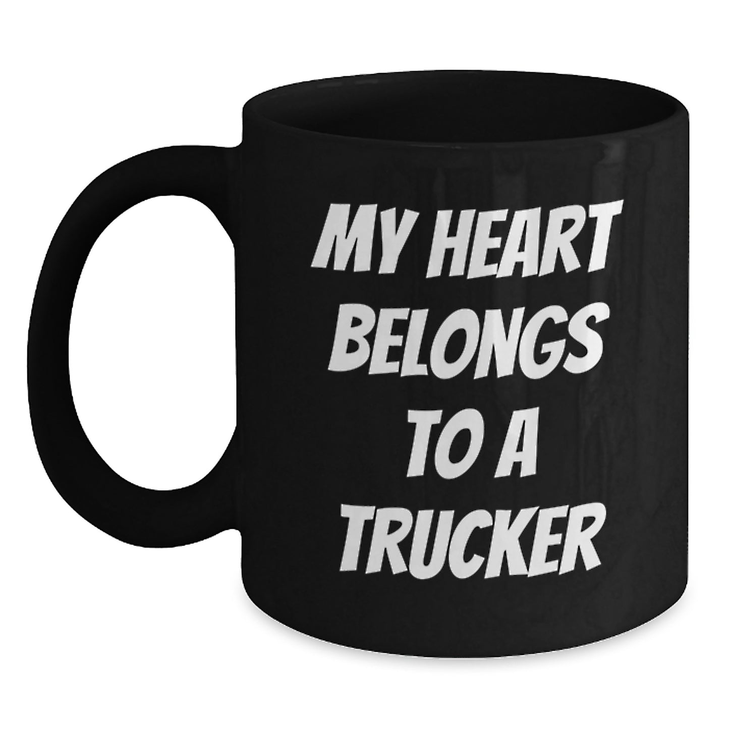 Funny Gifts from Family to Trucker Friends Black Coffee Mug My Heart Belongs To A Trucker Christmas Unique Presents for Men Truckers - Main