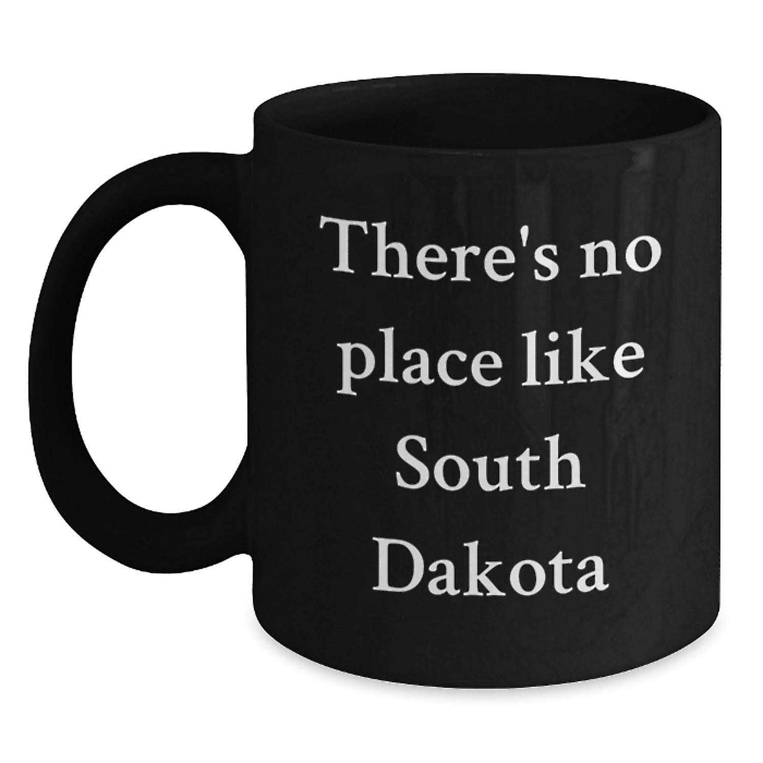 Funny Gifts from South Dakota, There's No Place Like Home Christmas Mugs, Black Coffee Mug for South Dakota Men and Women Friends - Main
