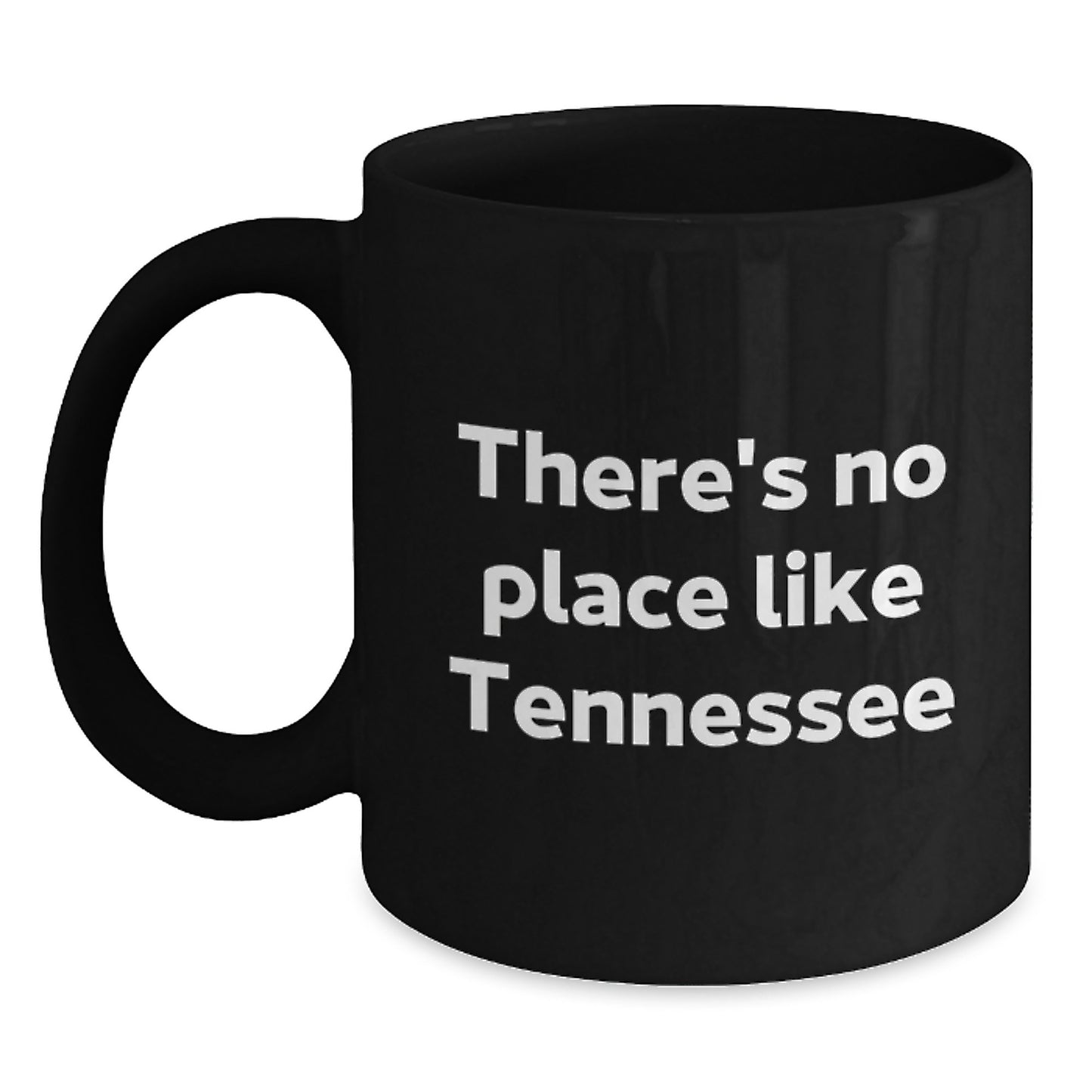 Funny Tennessee Gifts for Friends from Men Black Coffee Mugs, 'There's No Place Like Tennessee' Christmas Unique Gifts - Main