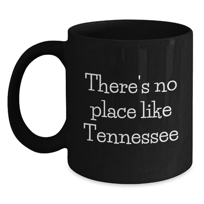 Gifts from Tennessee Lovers - Funny Quote Black Coffee Mug - Christmas Unique Gifts for Men, Women, Family, Friends, Coworkers - Tennessee Black Coffee Mug 11oz or 15oz - Main