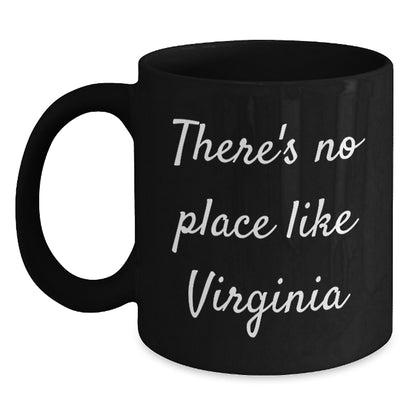 Funny Virginia Gifts from Friends Black Coffee Mug There's No Place Like Virginia Christmas Unique - Main