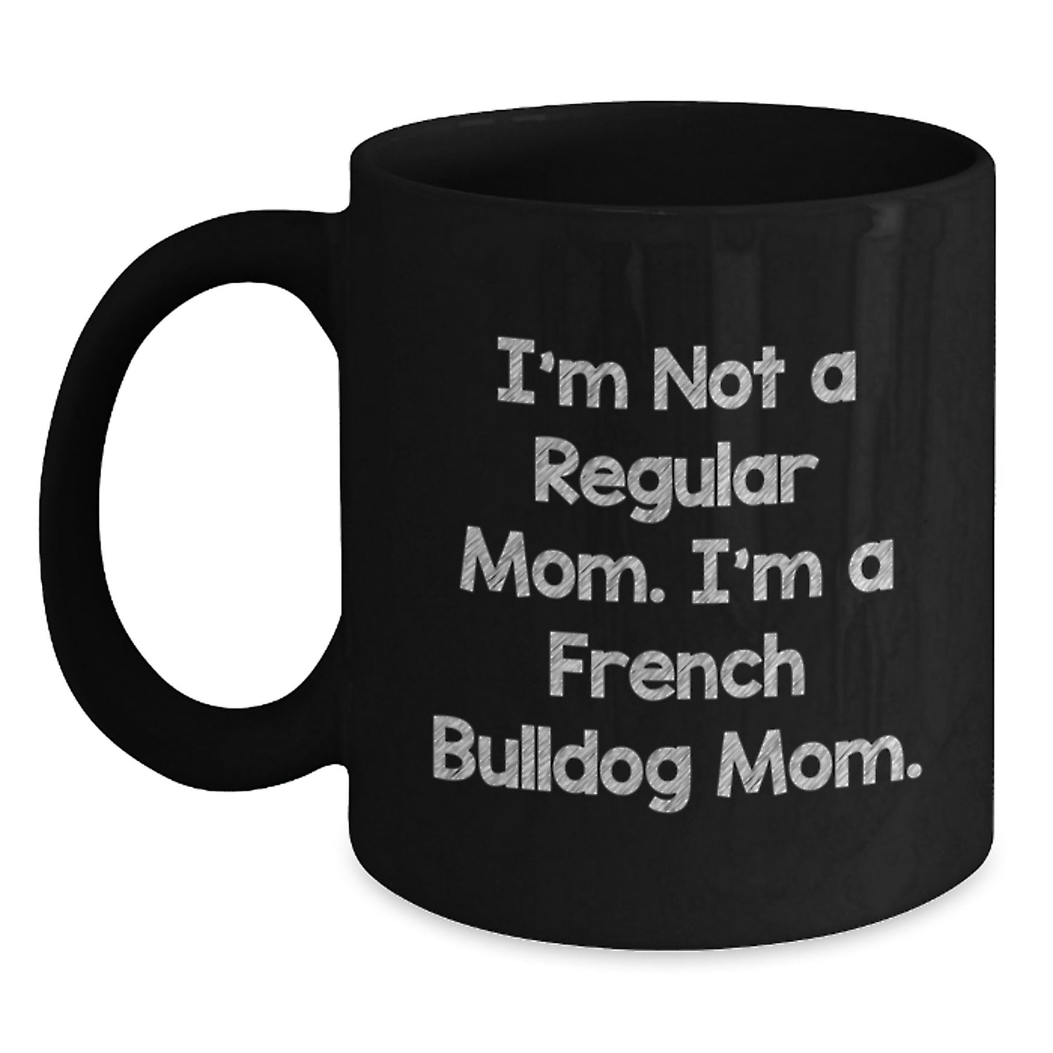 Funny French Bulldog Mom Gifts from Family, Friends, or Coworkers for Valentine's Unique Coffee Lovers - Main