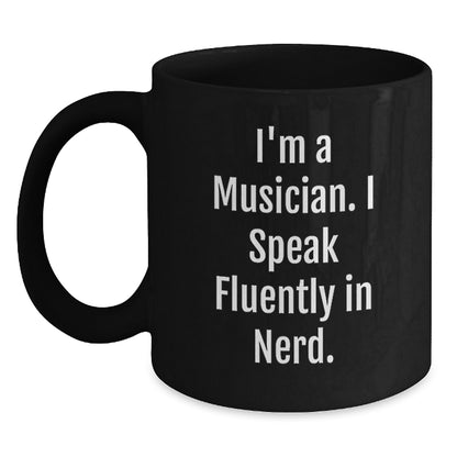 Funny Musician Gifts for Him - 'I Speak Fluently In genius.' Christmas Unique Black Coffee Mug, Gifts from Friends for Musician Men - Main