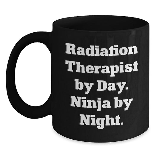 Funny Radiation Therapist Gifts for Radiation Therapist By Day. Ninja By Night. Black Coffee Mugs - Christmas Unique Gifts from Friends and Family - Main