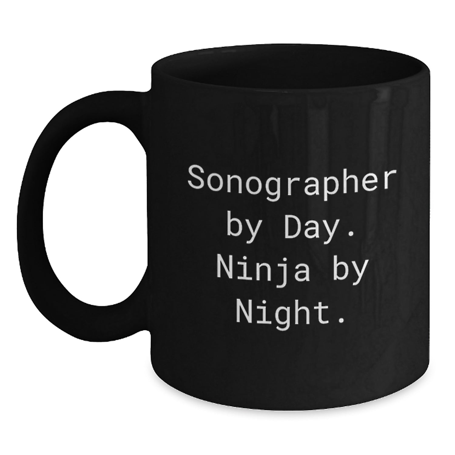 Funny Gifts for Sonographer - Sonographer By Day. Ninja By Night. Black Coffee Mug for Christmas - Gifts from Friends - Men, Women, Family, Coworkers - Main