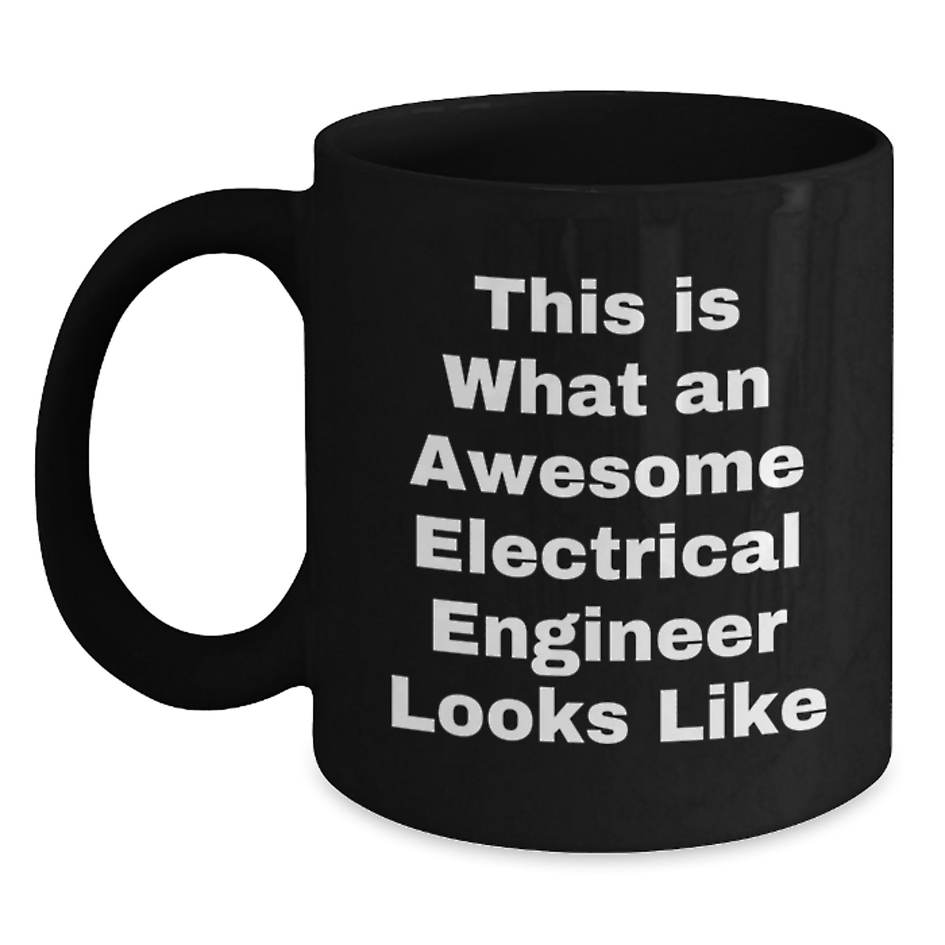 Funny Electrical Engineer Gifts for Men - Electrical Engineer Christmas Unique Mugs - Inspirational 'This Is What An Awesome Electrical Engineer Looks Like' Black Coffee Mug from Friends - Main