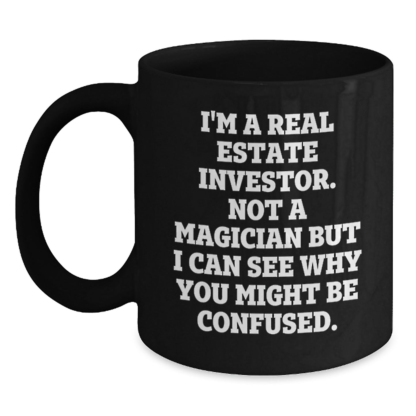 Unique Gifts for Real Estate Investor Friends Funny Black Coffee Mug - Main
