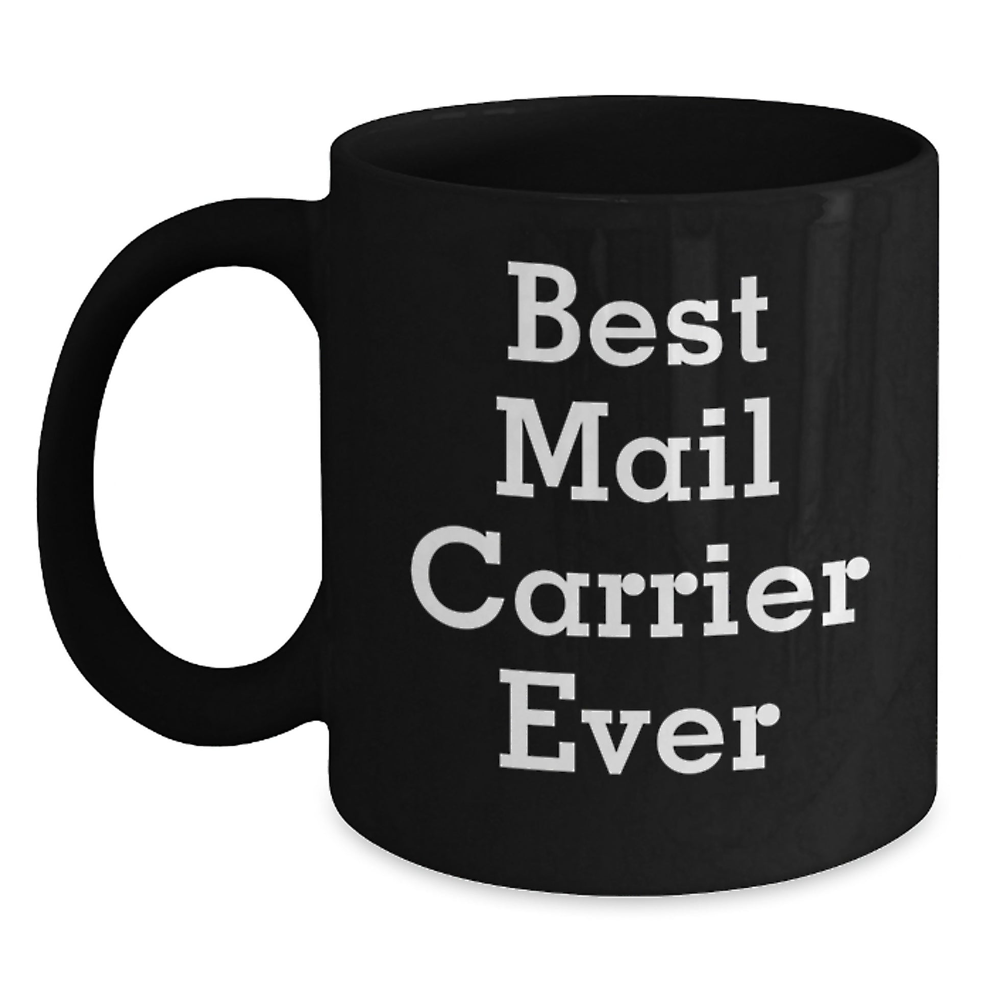 Funny Mail Carrier Gifts from Friends, Unique Black Coffee Mugs for Mail Carrier, Best Mail Carrier Ever Valentine's - Main