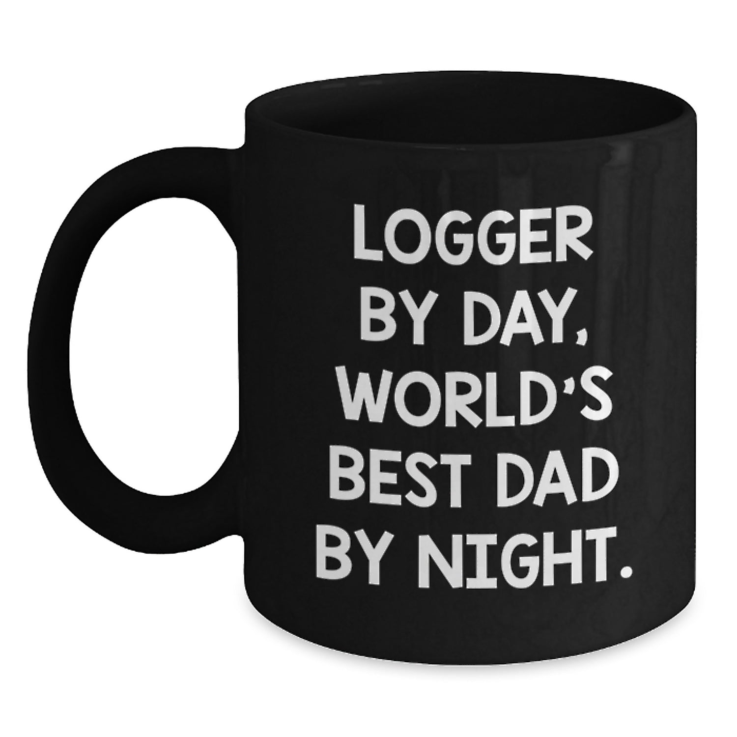 Funny Logger Gifts for Dad from Men, Black Coffee Mug with Logger By Day World's Best Dad By Night - Main
