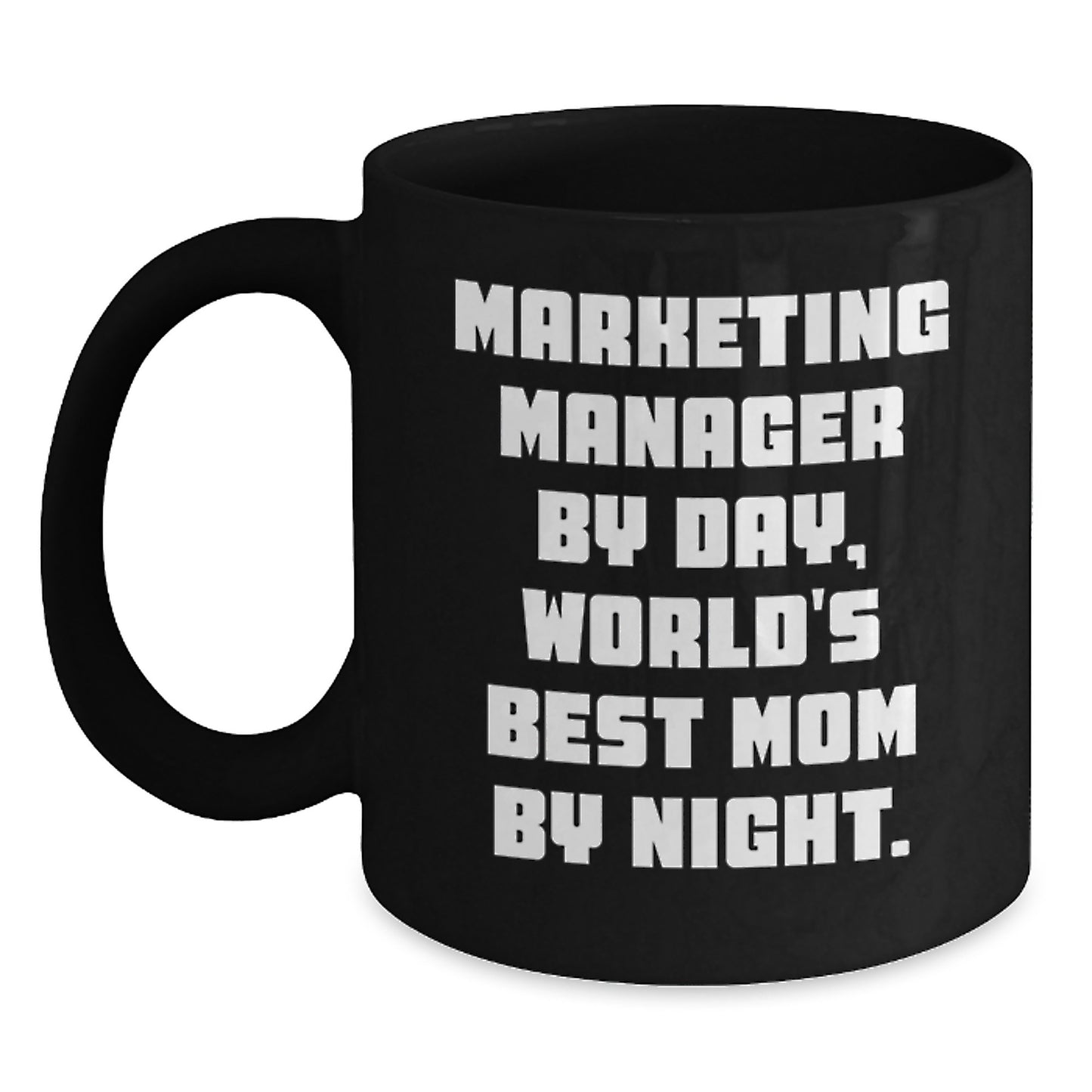 Marketing Manager Gifts for Valentine's - Funny Ceramic Black Coffee Mugs Gifts from Mom to Marketing Manager - Main