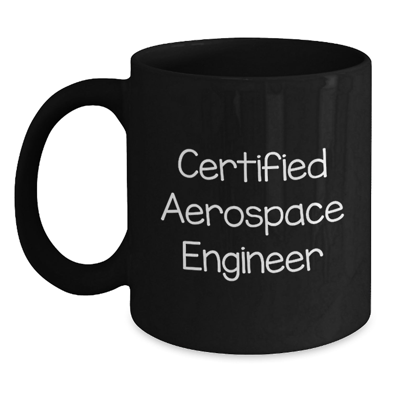Funny Aerospace Engineer Gifts for Men, Black Coffee Mug with Inspirational Quote 'Certified Aerospace Engineer', Unique Graduation Gift from Family or Friends - Main