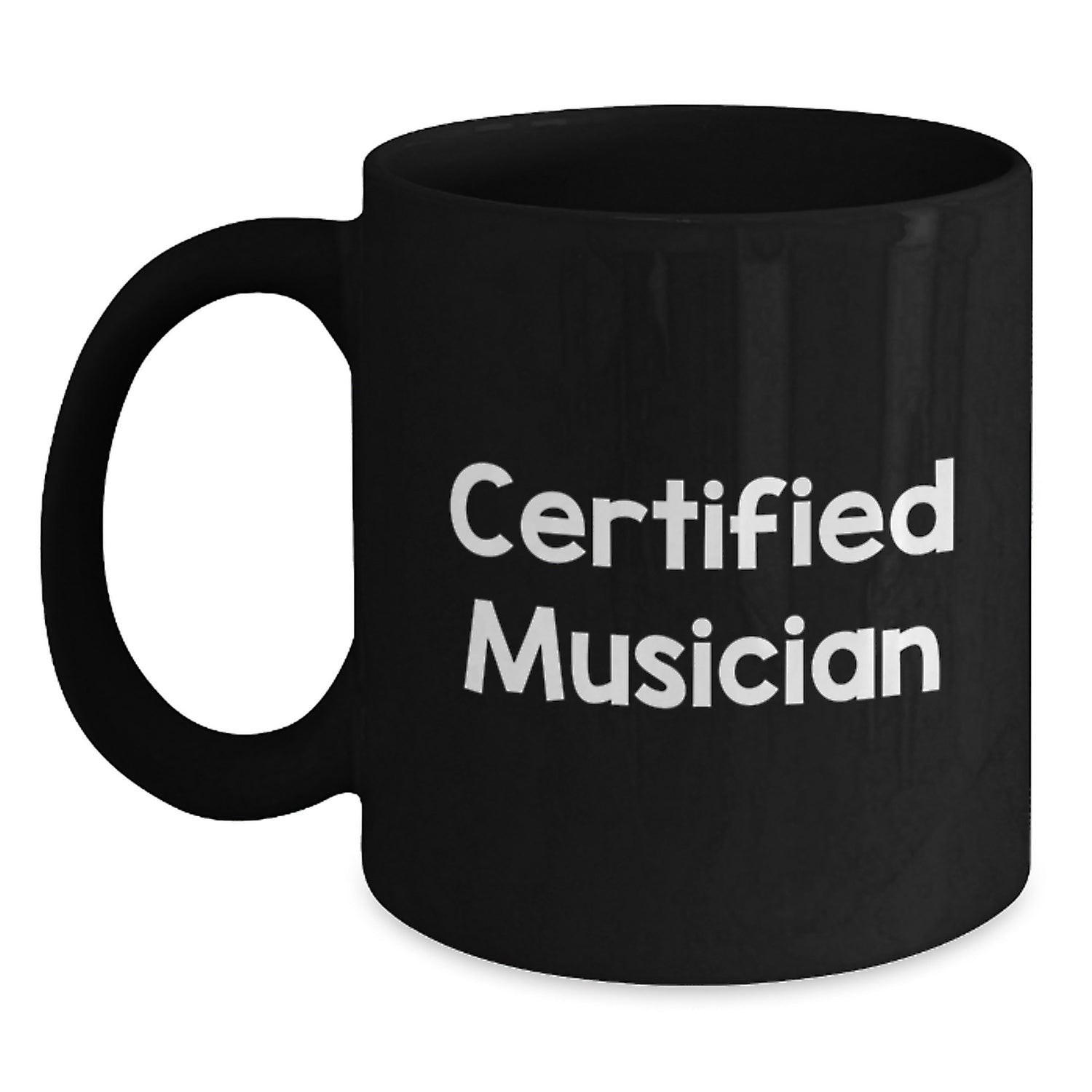 Funny Quotes for Musician Friends Black Coffee Mug Gifts from Men to Musician Guys - Main