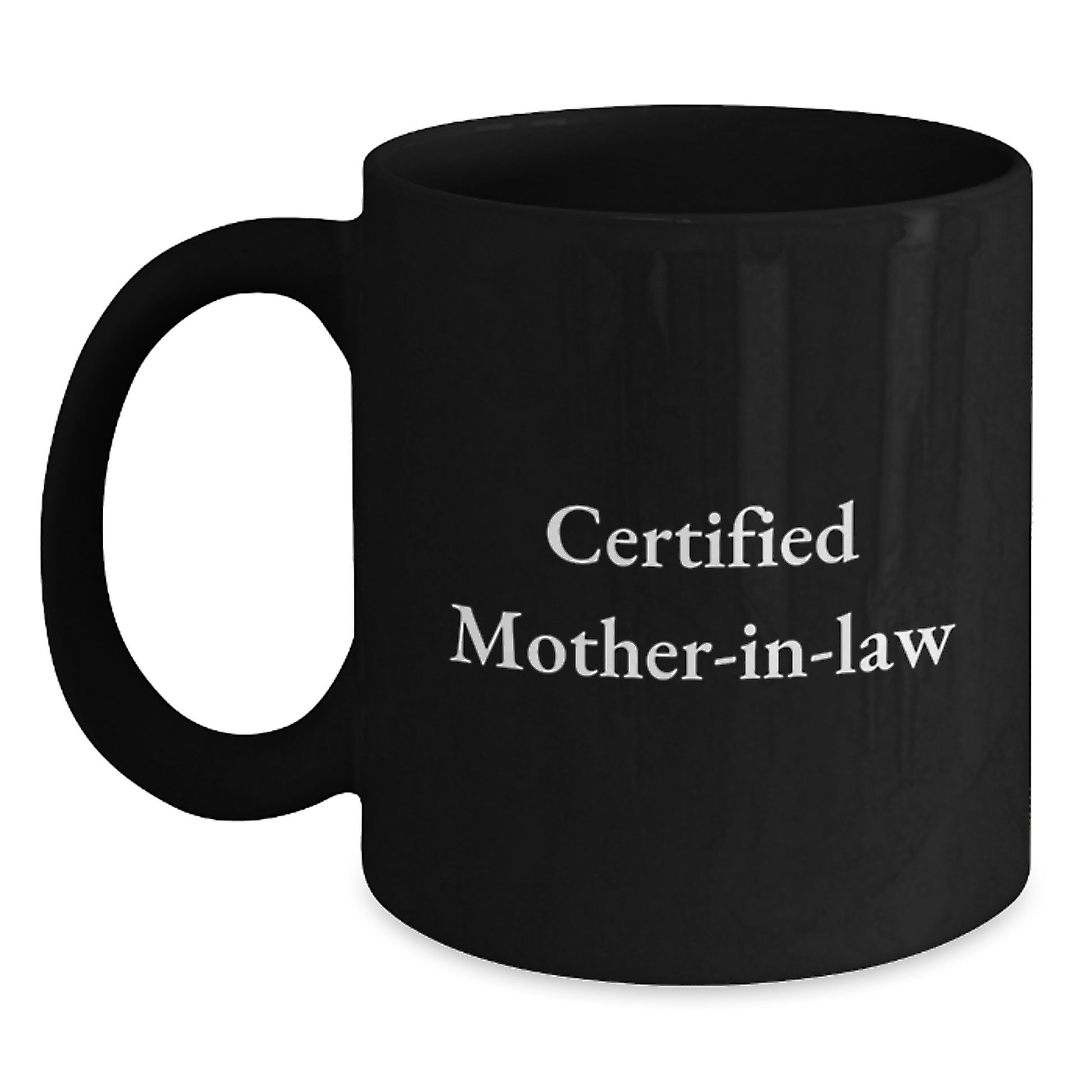 Funny Mom-in-law Gifts from Family Members - Certified Mom-in-law Quotes on Black Coffee Mug for Christmas Unique Presents - Main
