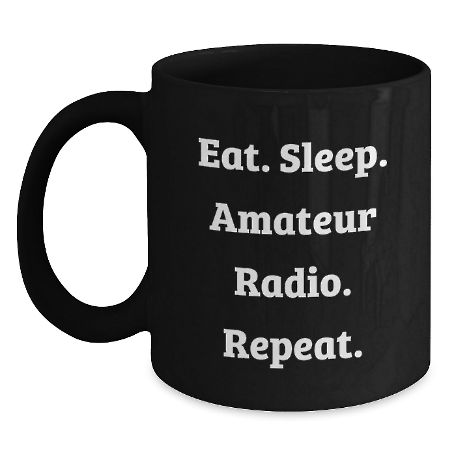 Funny Amateur Radio Gifts for Men, Women, Friends, Coworkers, Family - Black Coffee Mug for Birthday Unique Presents - Main