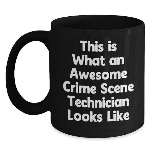 Crime Scene Technician Gifts Black Coffee Mugs Funny Valentine's Unique Gifts from Friends to Crime Scene Technician Men - Main