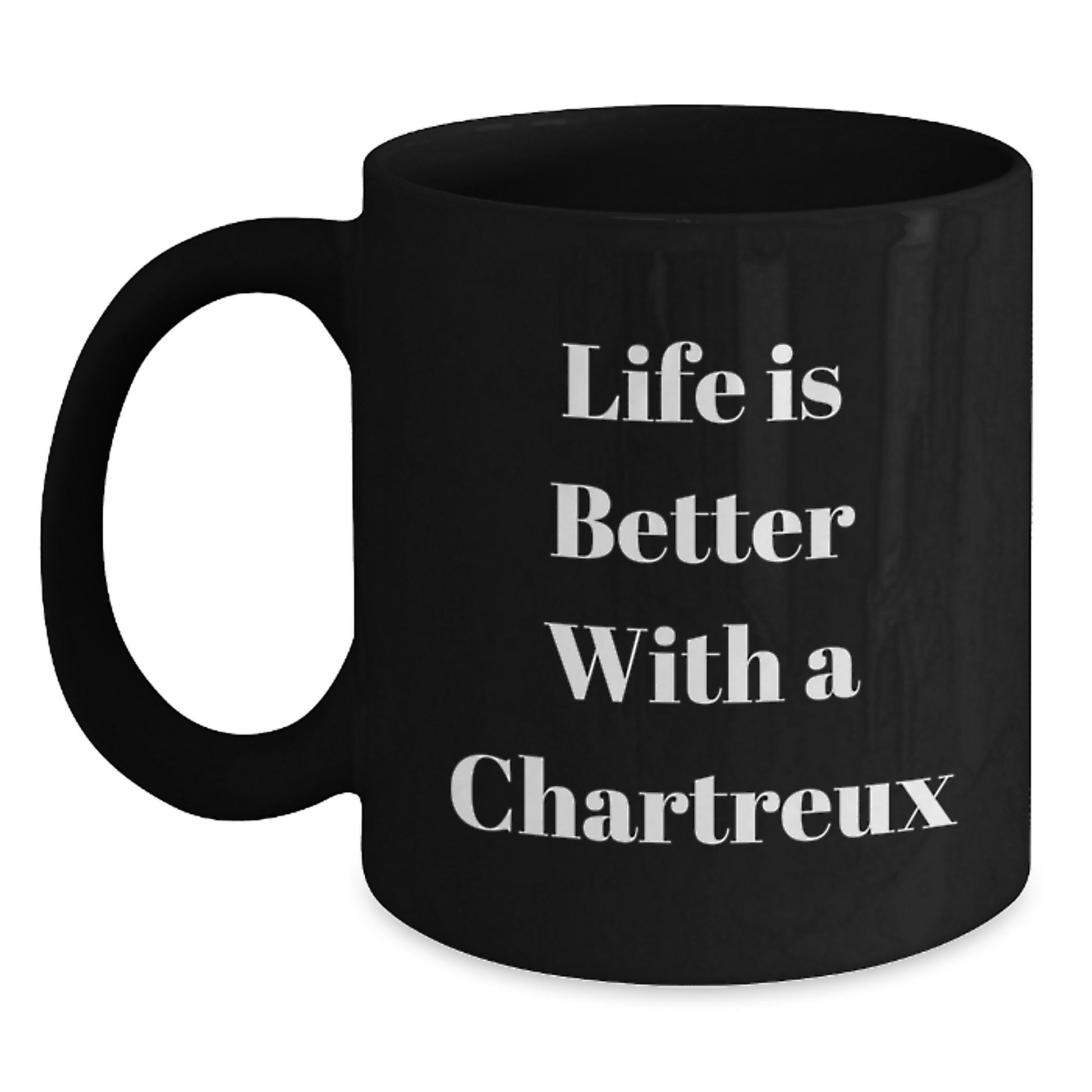 Funny Chartreux Cat Lovers Gifts from Men to Friends, Chartreux Cat Enthusiasts Black Coffee Mug, Life Is Better With A Chartreux, Birthday Unique Gifts - Main