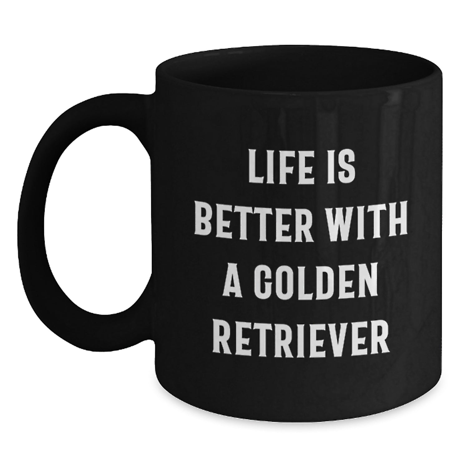Funny Quote Gifts from Men to Friends for Golden Retriever Dog Lover, Black Coffee Mug Valentine's Unique Gifts - Main