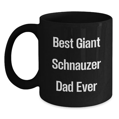 Giant Schnauzer Dad Ever Funny Black Coffee Mug Gifts from Men to Giant Schnauzer Dog Family for Graduation - Main