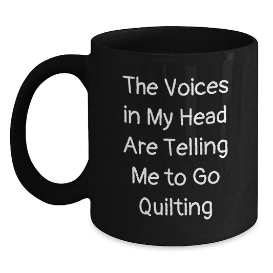 Funny Quilting Quotes Black Coffee Mug Gifts from Friends to Quilting Lovers, Unique Christmas Unique Gifts for Quilting Enthusiasts - Main