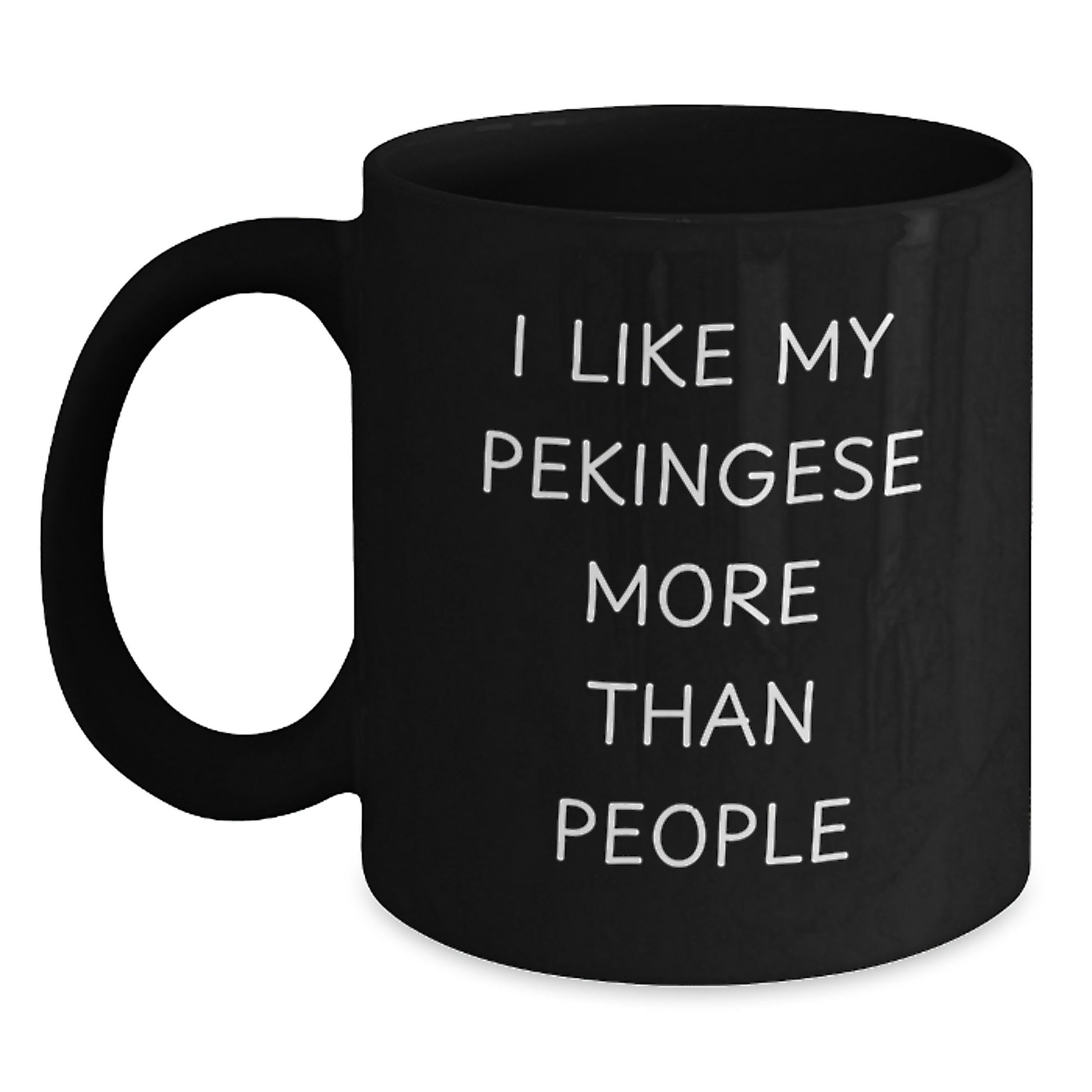 Funny Pekingese Dog Lovers Gifts, I Like My Pekingese More Than People, Black Coffee Mug for Birthday from Friends, Family, or Coworkers - Main