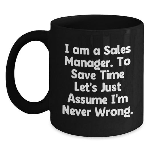 Funny Sales Manager Black Coffee Mugs for Gifts from Friends to Sales Manager, Unique Christmas Unique Gifts for Men, Women, Coworkers, Family - Main