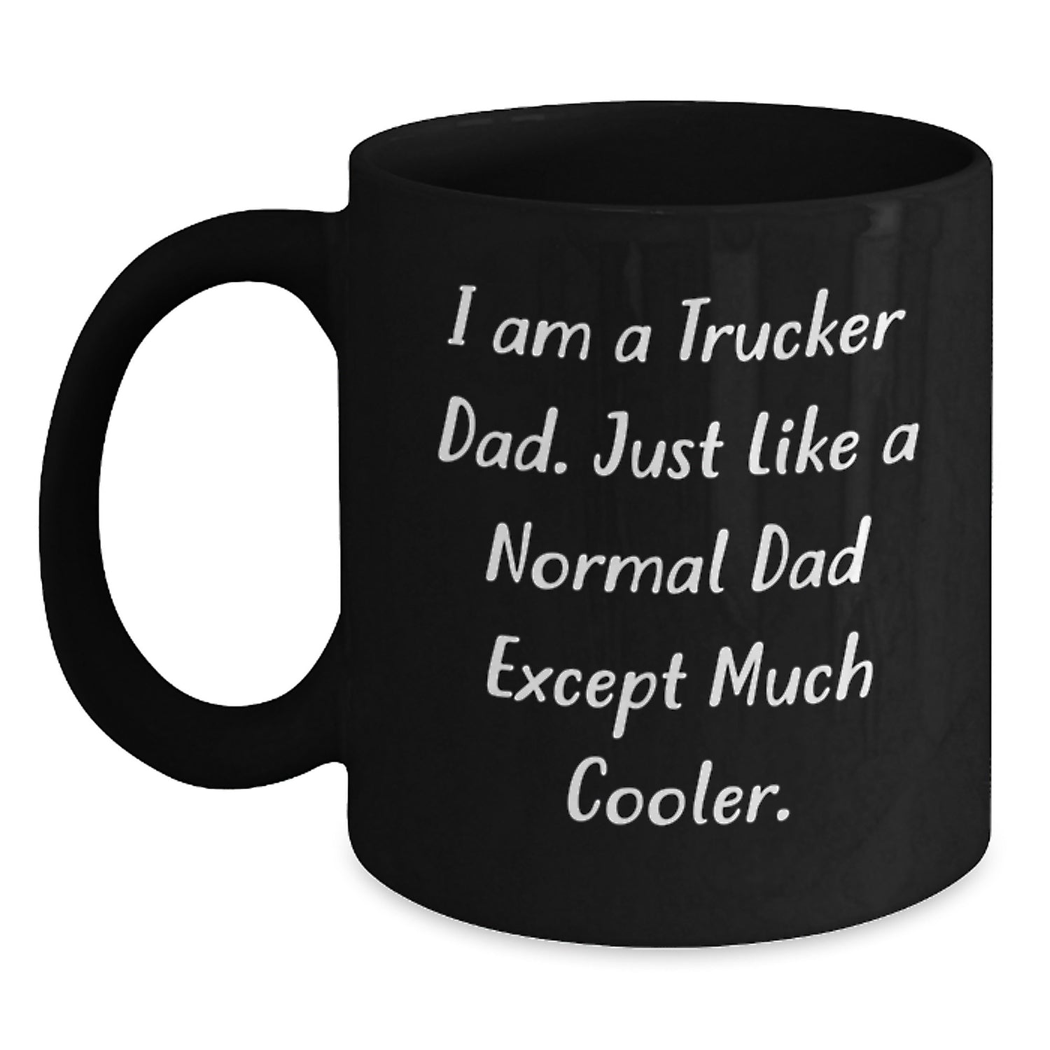 Trucker Dad Funny Mugs Gifts from Friends for Men on Christmas - Black Coffee Mug for Trucker Enthusiasts - Main