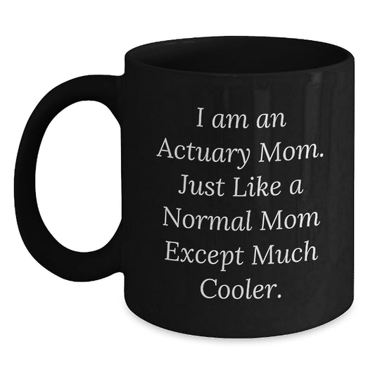 Funny Actuary Gifts for Him, Actuary Mom Black Coffee Mug, Gifts from Actuary Dad, Christmas Unique Gifts - Main