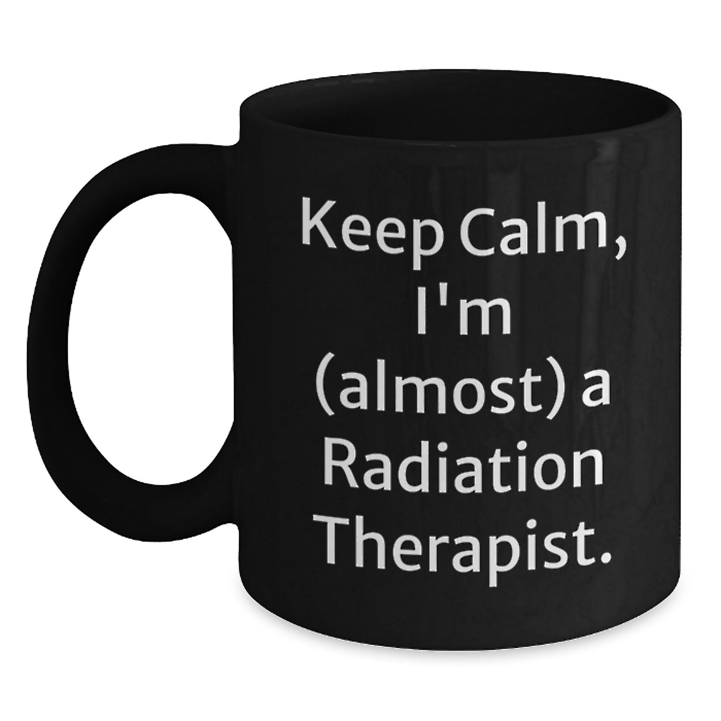 Gifts from Friends for the Radiation Therapist in Your Life - Funny Radiation Therapist Christmas Unique Gifts Black Coffee Mug - Main