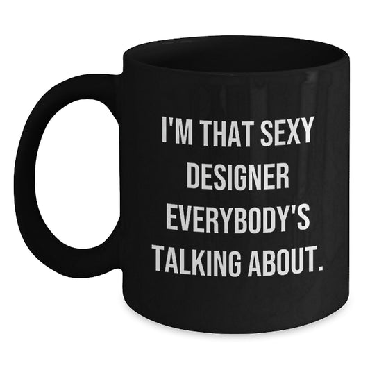 Funny Designer Quotes Black Coffee Mugs Gifts from Friends for Designer Lovers - Unique Christmas Unique Gift Idea - Main