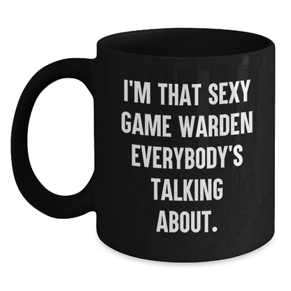 Sexy Game Warden Funny Mugs Gifts for Game Wardens from Friends and Family for Christmas Unique Gift Ideas - Main