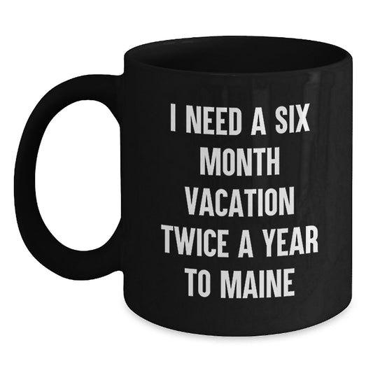 Maine Lovers Black Coffee Mugs - Funny Quote for Friends and Family Unique Gifts from Maine, Christmas Unique Gifts - Main