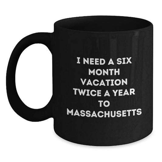 Massachusetts Black Coffee Mugs, Funny Quote, Gifts from Friends for Massachusetts Lovers, Unique Christmas Unique Gifts for Men Women - Main