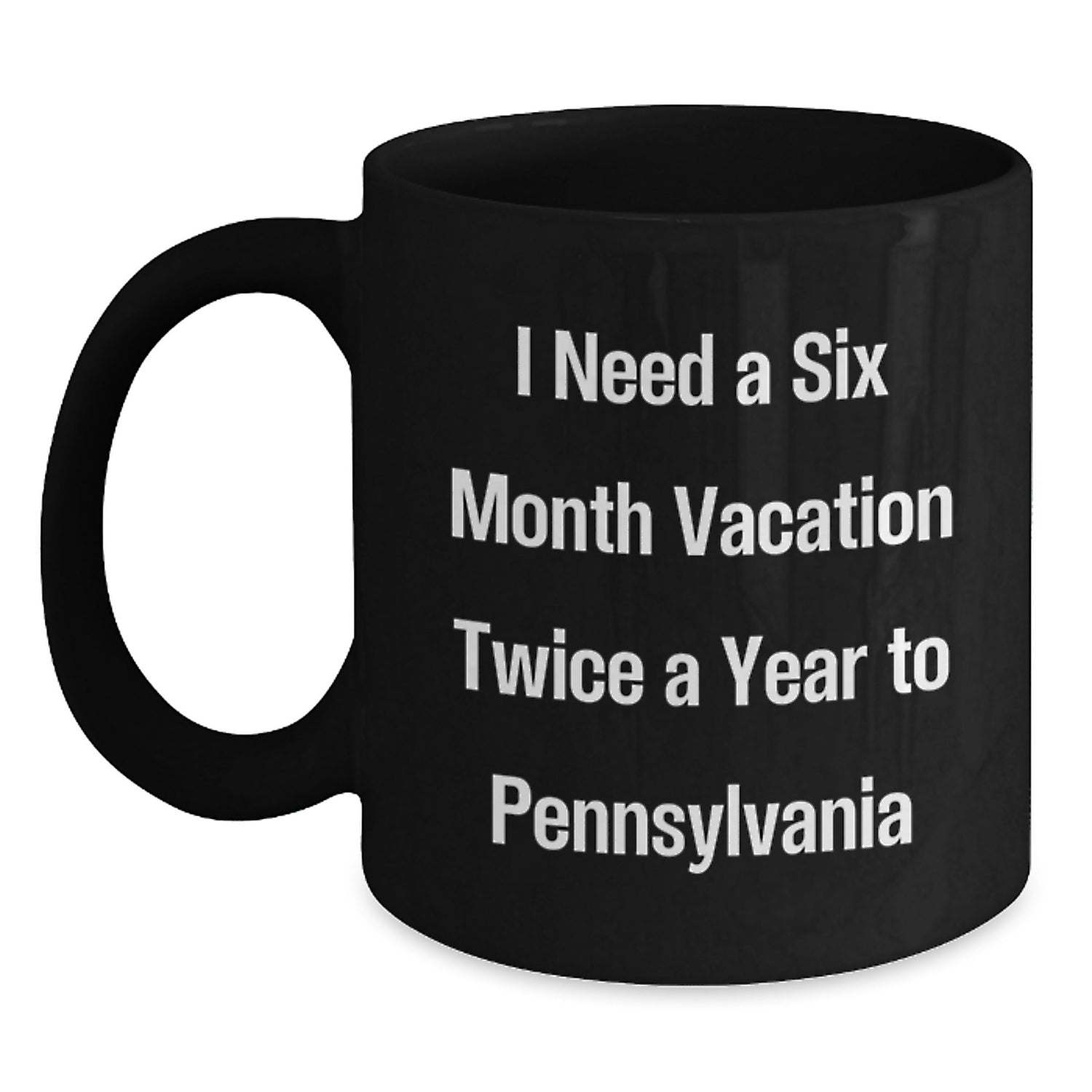 Funny Pennsylvania Black Coffee Mugs Gifts for Men and Women from Friends on Christmas Unique - Main