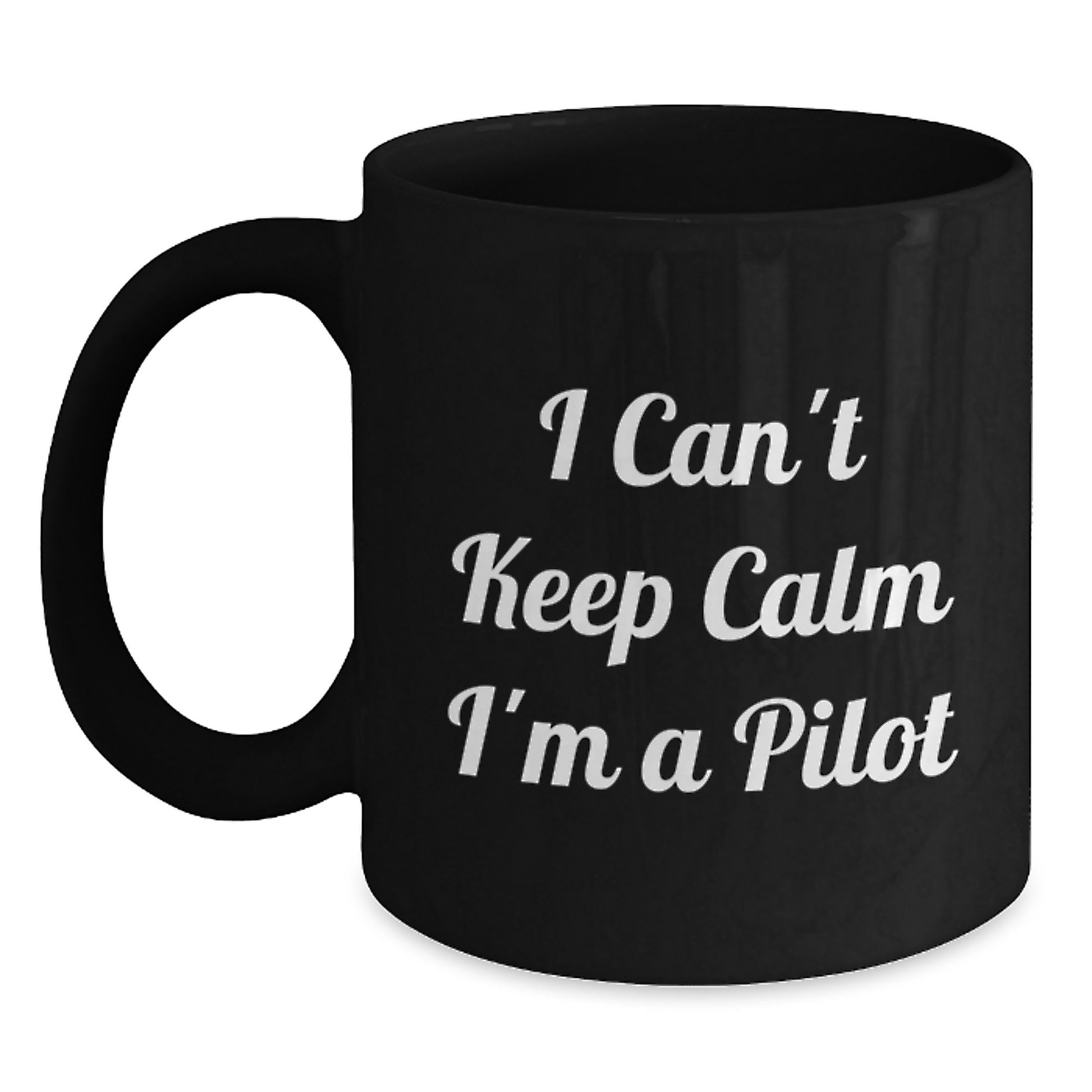 Funny Pilot Gifts for Men - I Can't Keep Calm I'm A Pilot Black Coffee Mug from Friends - Main
