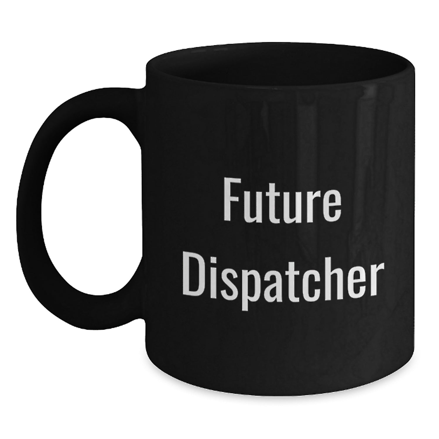 Funny Dispatcher Gifts for Men, Funny Future Dispatcher Black Coffee Mug, Perfect for Dispatcher Coworkers - Christmas Unique Gifts from Friends - Main