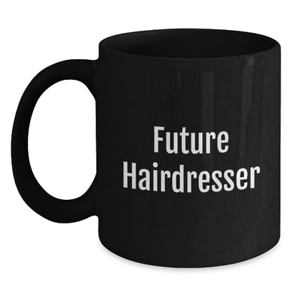 Funny Quote Gifts from Friends for Hairdresser Christmas Unique Black Coffee Mugs - Main