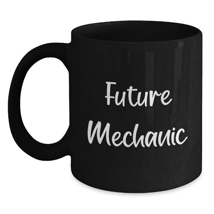 Funny Future Mechanic Black Coffee Mugs, Gifts for Mechanic Friends, Christmas Unique Presents, 'Future Mechanic' Quote, Black Coffee Mug, Mechanic Gifts - Main