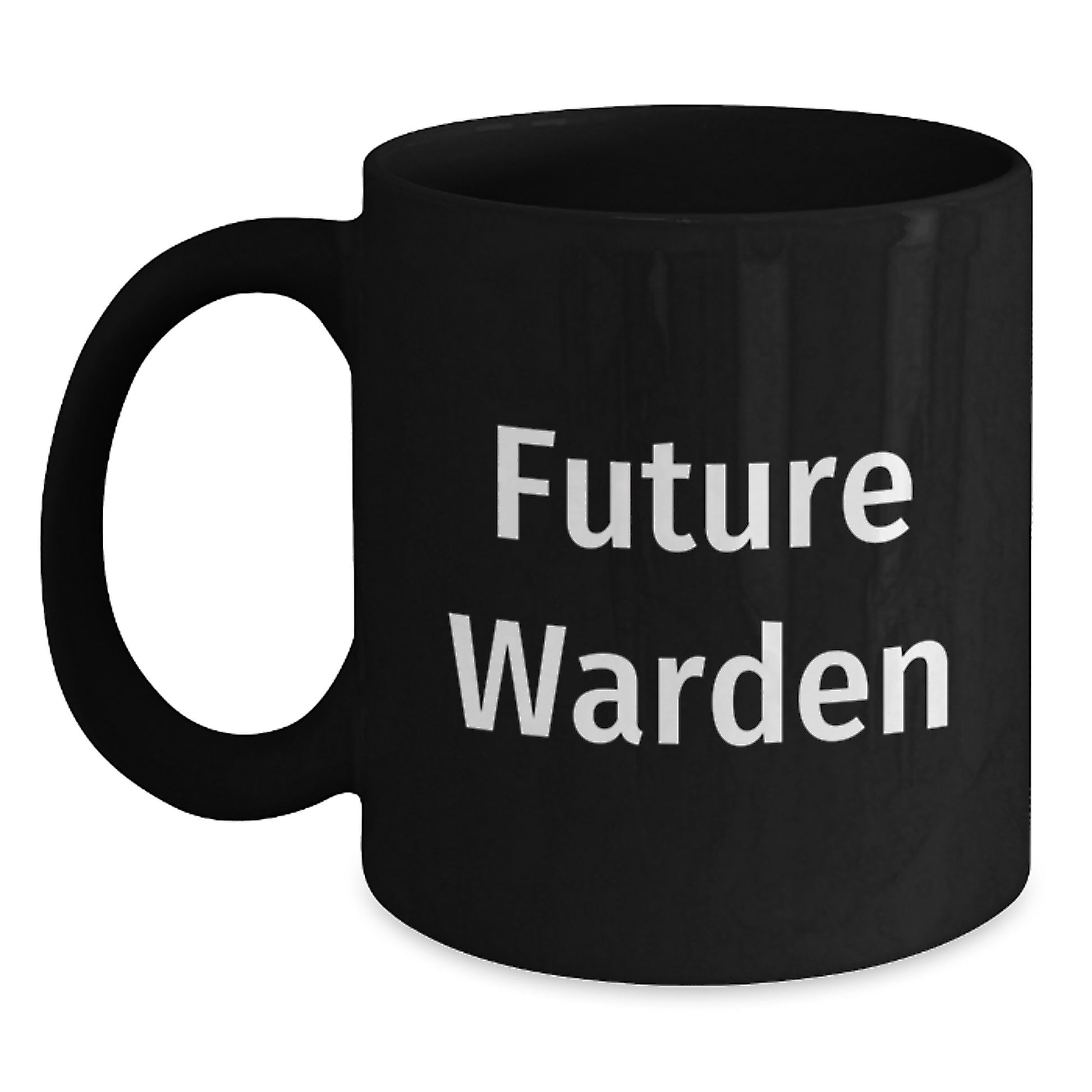 Funny Warden Quotes Black Coffee Mugs Gifts from Friends, Funny Warden Mugs for Men, Inspirational Future Warden Christmas Unique Gifts - Main