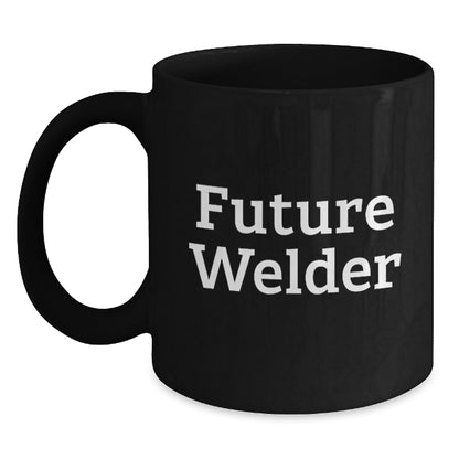 Funny Quotes for Welder Gifts Christmas Unique Gifts from Family to Men - 11oz or 15oz Black Coffee Mug - Main