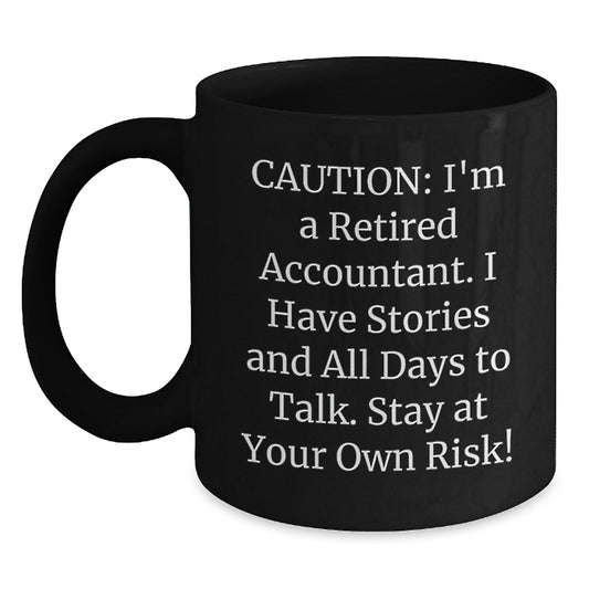 Funny Accountant Gifts for Men - 'I'm A Retired Accountant I Have Stories' Black Coffee Mug, Unique Christmas Memorable Presents for Coworkers, Friends, Family - Main