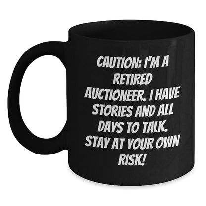 Funny Gifts from Men to Friends who Love Auctioneers, Stay at Your Own Risk! Black Coffee Mug for Christmas - Main