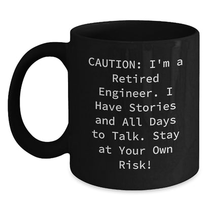 Funny Engineer Black Coffee Mug, Unique Christmas Unique Gifts for Men Engineers Friends Family, Retired Engineer Stories - Main