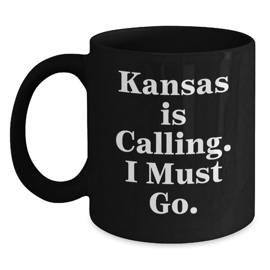 Kansas Calling Funny Black Coffee Mugs for Graduation Unique Gifts from Friends to Family, Inspirational Quote 'Kansas Is Calling. I Must Go.' - Main