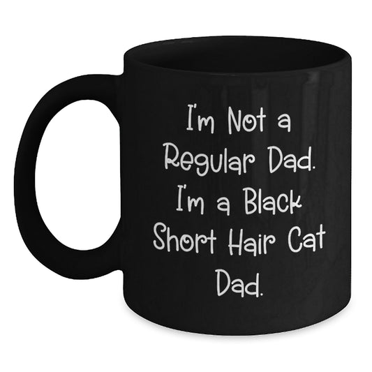 Black Short Hair Cat Dad Funny Coffee Mug Gifts from Men to Friends for Birthday - Main