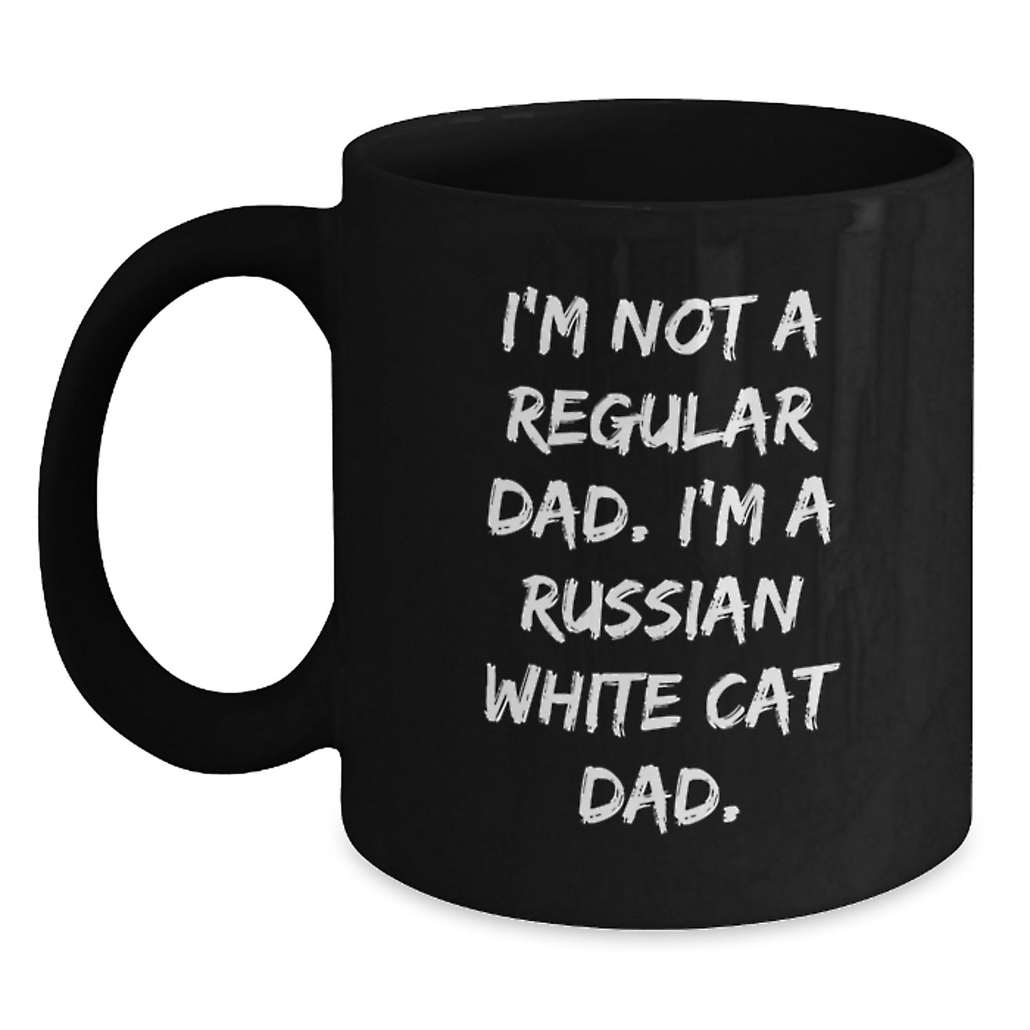 Russian White Cat Dad Funny Birthday Unique Gifts from Men to Russian White Cat Lovers Black Coffee Mug - Main