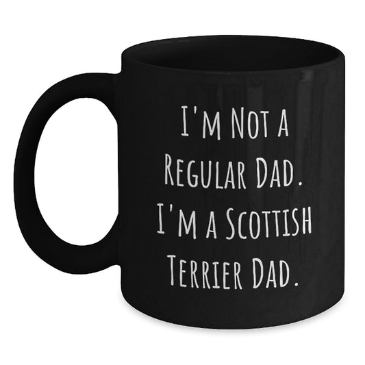Funny Scottish Terrier Dad Gifts from Men to Friends for Christmas Unique Mugs, Black Coffee Mug with Scottish Terrier Dad Quote, Handmade Scottish Terrier Dog Lover Mug - Main