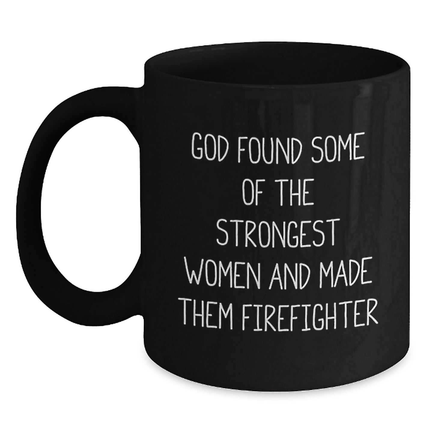 Funny Inspirational Firefighter Gifts from Men to Women, Black Coffee Mug for Christmas Unique Present - Main