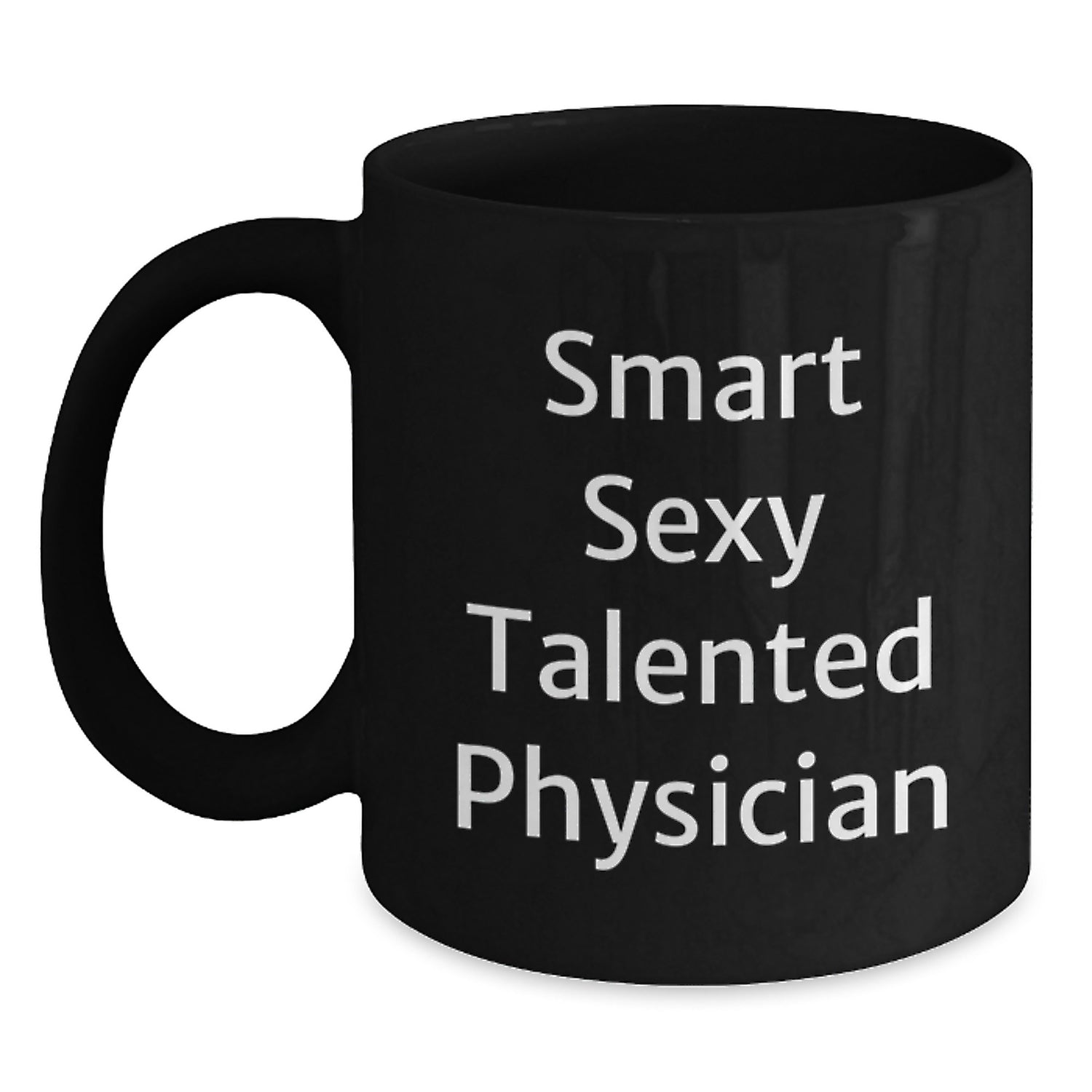 Funny Quotes for Physicians Black Coffee Mugs Gifts from Friends and Family - Main