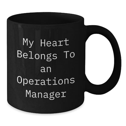 Funny Operations Manager Gifts for Him - 'My Heart Belongs To An Operations Manager' Black Coffee Mug, Unique Christmas Unique Gifts from Friends, Coworkers, Family - Additional