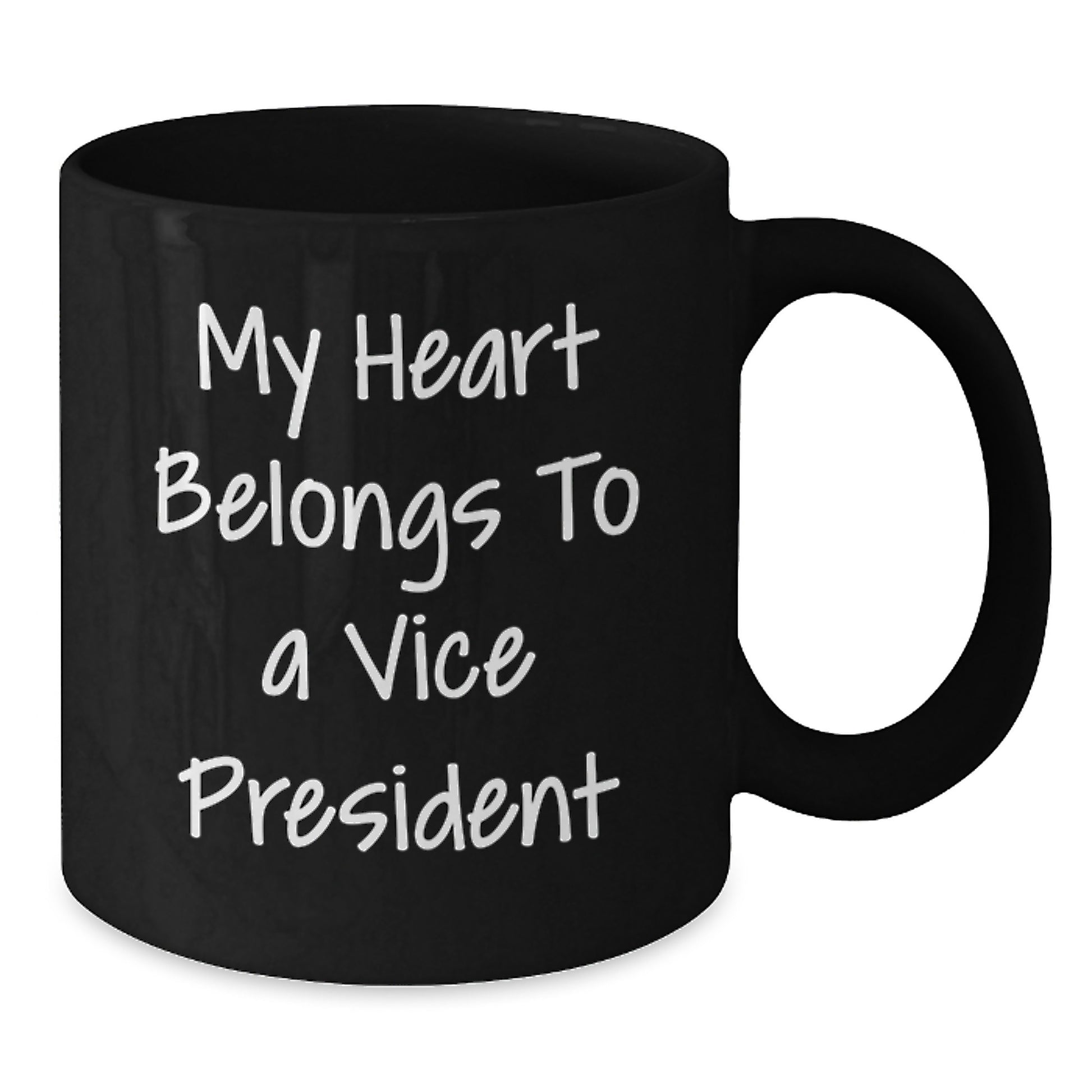 Funny Vice President Gifts from Men, Christmas Unique Gifts for Vice President, Black Coffee Mug with 'My Heart Belongs To A Vice President' Quote - Additional